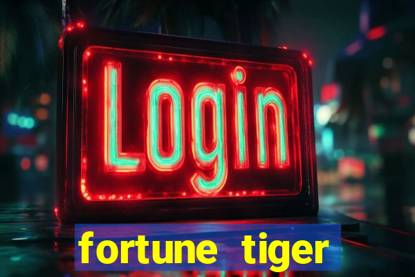 fortune tiger deposito minimo 5 reais